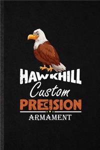 Hawkhill Custom Precision Armament