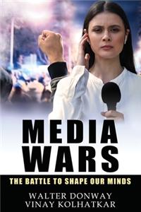 Media Wars