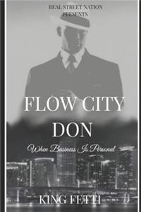 Flow City Don