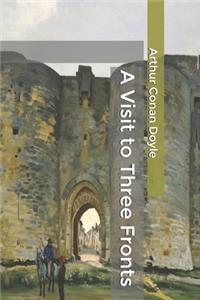 A Visit to Three Fronts