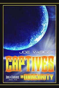 Captives in Obscurity
