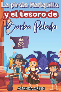 pirata Mariquilla y el tesoro de Barba Pelada