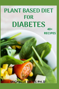 Plant Based Diet for Diabetes
