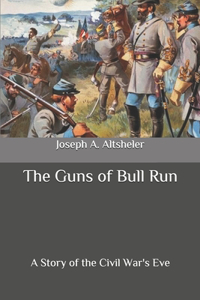 The Guns of Bull Run