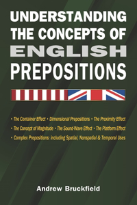 Understanding the Concepts of English Prepositions