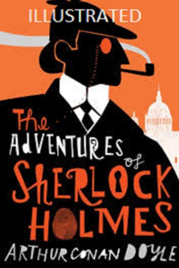 The Adventures of Sherlock Holmes Illustrated