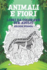 Libri da colorare per adulti - Grande stampa - Animali e fiori