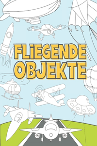 Fliegende Objekte