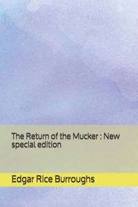Return of the Mucker