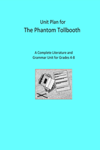 Unit Plan for The Phantom Tollbooth