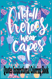 Quotes Inspirational Coloring Book