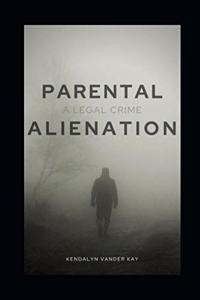 Parental Alienation