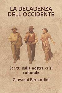 La Decadenza Dell'occidente