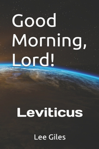 Good Morning, Lord!