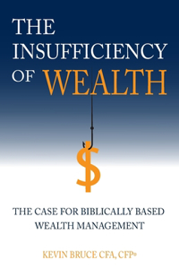 Insufficiency of Wealth