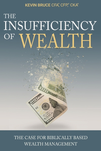 Insufficiency of Wealth