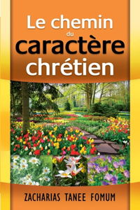 Chemin du Caractère Chrétien
