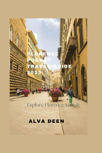 Florence Pocket Travel Guide 2023