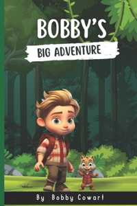 Bobby's Big Adventure