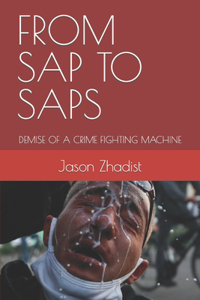 From SAP to Saps