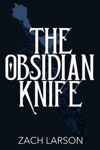 The Obsidian Knife