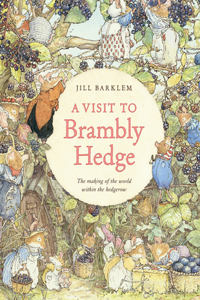 A Visit to Brambly Hedge