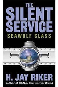 The Silent Service: Seawolf Class