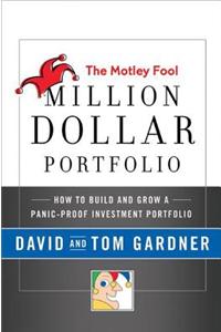The Motley Fool Million Dollar Portfolio