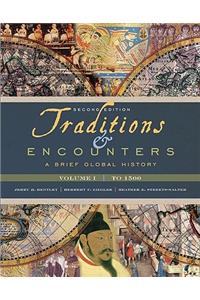 Traditions & Encounters: A Brief Global History, Volume I