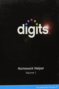 Digits Homework Helper Accelerated Grade 7 Volume 1