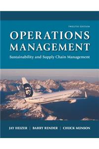 Operations Management: Sustainability and Supply Chain Management