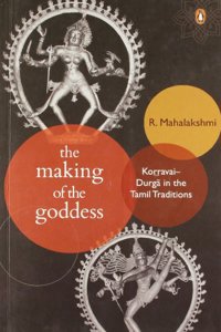 The Making of the Goddess