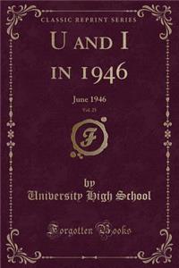 U and I in 1946, Vol. 25