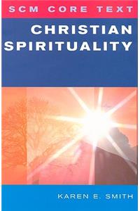 Scm Core Text: Christian Spirituality