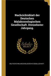Nachrichtsblatt der Deutschen Malakozoologischen Gesellschaft. Dreizehnter Jahrgang.