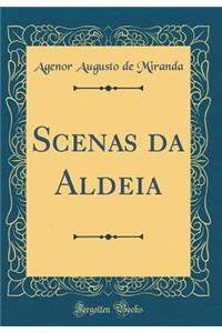 Scenas Da Aldeia (Classic Reprint)