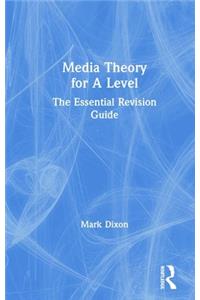 Media Theory for a Level