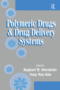 Polymeric Drugs and Drug Delivery Systems