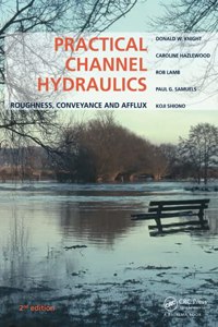 Practical Channel Hydraulics, 2nd Edition