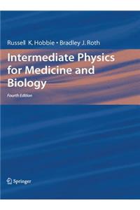 Intermediate Physics for Medicine and Biology