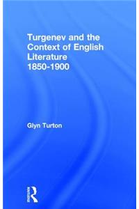 Turgenev and the Context of English Literature 1850-1900