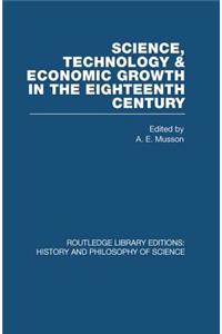 Science, technology and economic growth in the eighteenth century