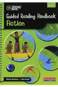 Literacy World Stage 3: Fiction Guided Reading Handbook Framework Edition