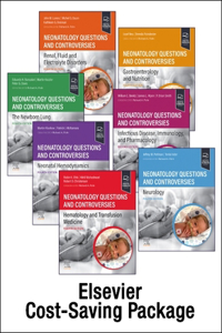 Neonatology: Questions and Controversies Series 7-volume Series Package