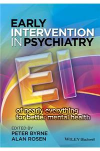 Early Intervention in Psychiatry