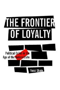The Frontier of Loyalty