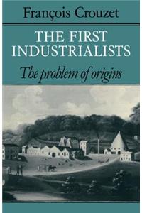 The First Industrialists
