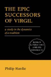 The Epic Successors of Virgil