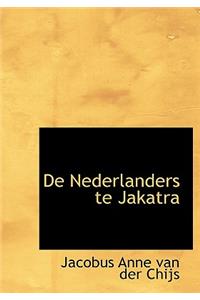 de Nederlanders Te Jakatra