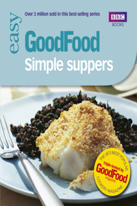 Good Food: Simple Suppers